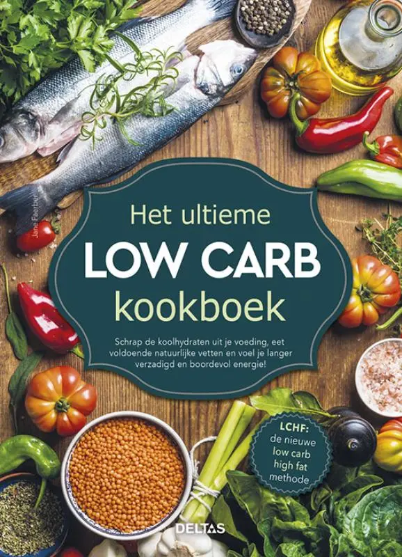 Het ultieme low carb kookboek - Jane Faerber 1
