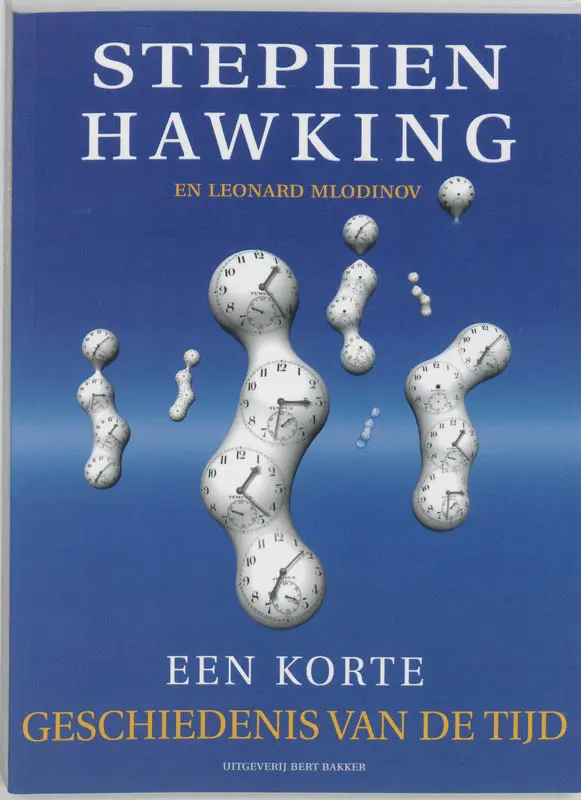 Een Korte Geschiedenis van de Tijd - S. Hawking, L. Mlodinov 1