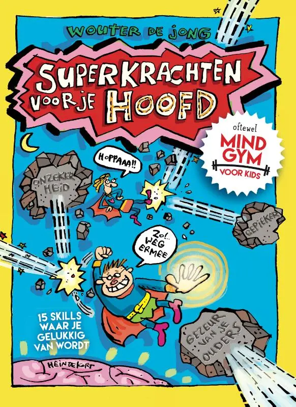 Superkrachten voor je hoofd: MINDGYM voor Kids - Wouter de Jong 1