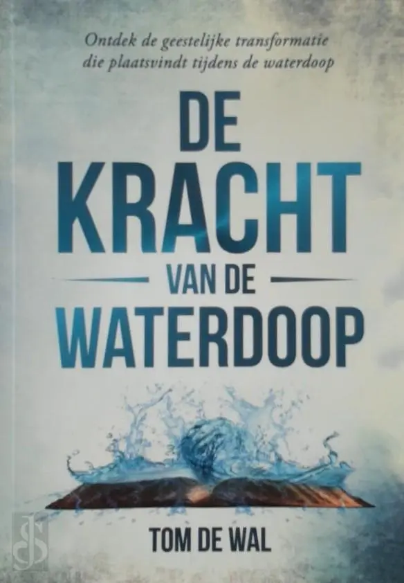De kracht van de waterdoop - Tom De Wal 1