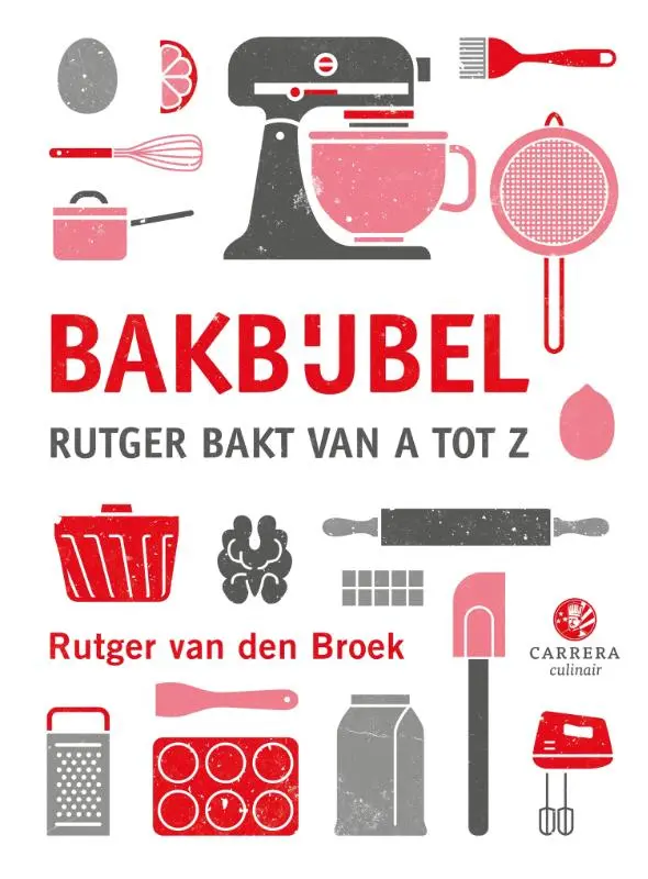 Bakbijbel - Rutger van den Broek 1