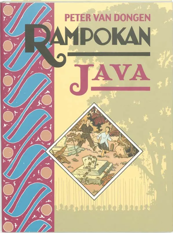 Rampokan deel 1: Java - Peter van Dongen 1