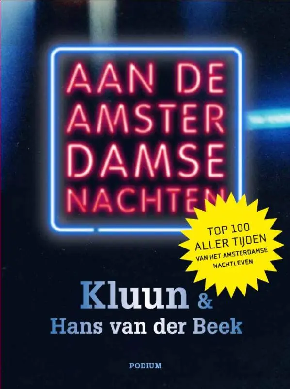 Aan de Amsterdamse nachten - Kluun, Hans van der Beek 1
