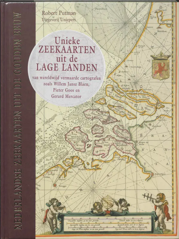 Nederlandse zeekaarten uit de Gouden Eeuw - R. Putman 1