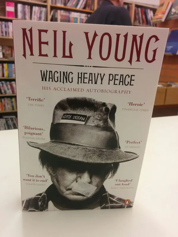 Neil Young: Waging heavy peace - Neil Young 2