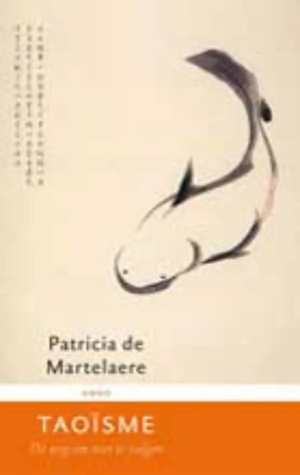 Taoïsme - Patricia de Martelaere 1