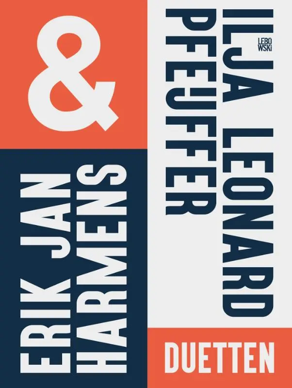Duetten - Erik Jan Harmens, Ilja Leonard Pfeijffer 1
