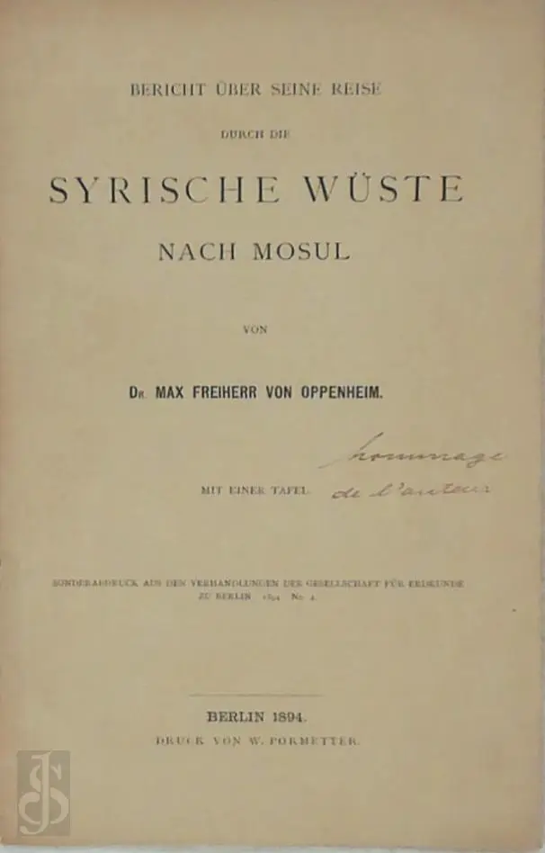 Bericht über seine Reise durch die Syrische Wüste nach Mossul - Max Freiherr Von Oppenheim 1