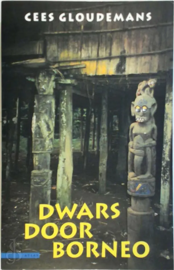Dwars door Borneo - C. Gloudemans 1