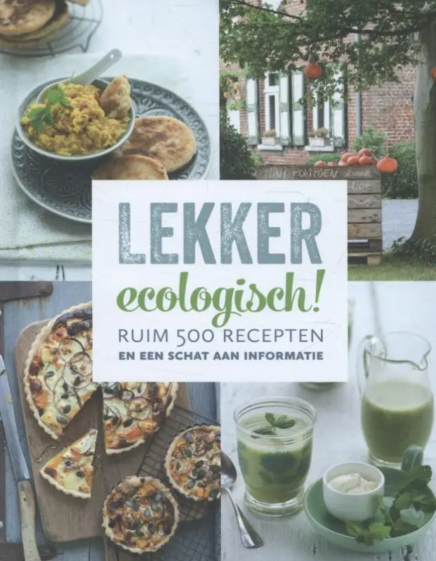 Lekker ecologisch! - Luk Naets, Diana Lauwers 1