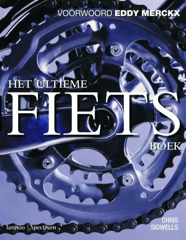 Het ultieme fietsboek - Chris Sidwells 1
