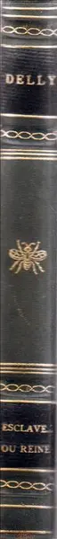 Esclave.... ou Reine? - M. Delly