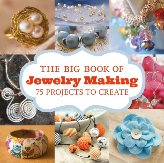 Big Book of Jewelry Making, The - Unknown 1