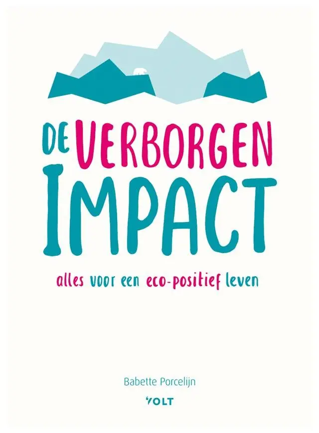 De verborgen impact - Babette Porcelijn 1