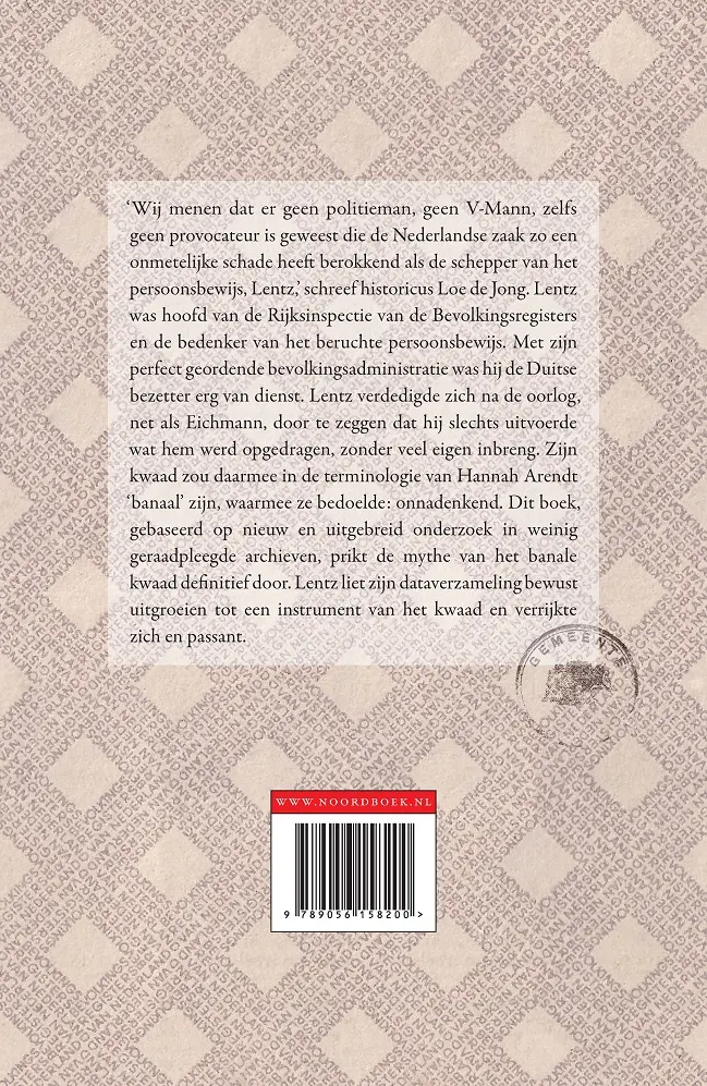 Lentz. De man achter het persoonsbewijs. Een filosofische biografie - Jurriën Rood 2