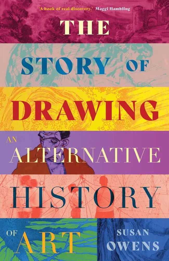 The Story of Drawing - Susan Owens 1
