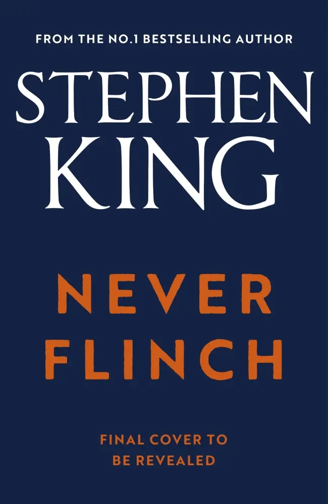 Never Flinch - Stephen King 1