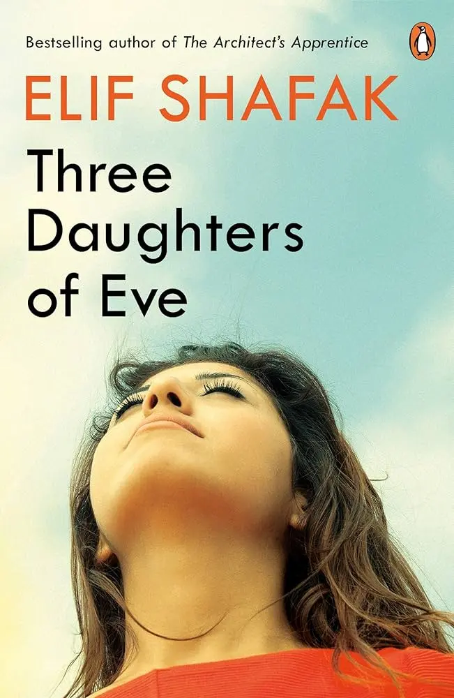 Three Daughters of Eve - Elif Shafak 1