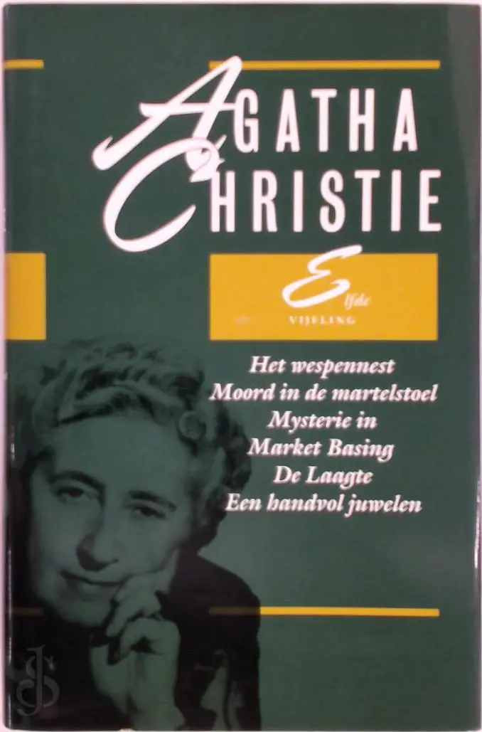 Elfde vijfling: het wespennest / moord in de martelstoel / mysterie in Market Basing / de Laagte / een handvol juwelen - Agatha Christie 1