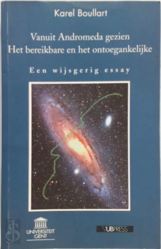 Vanuit Andromeda gezien. Het bereikbare en het ontoegankelijke - K. Boullart 1