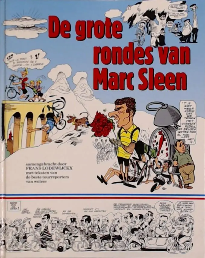 De grote rondes van Marc Sleen - Frans Lodewijckx 1