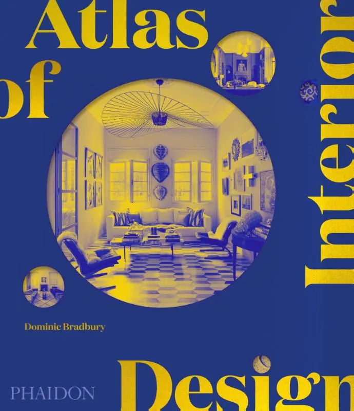 Atlas of interior design - Dominic Bradbury 1
