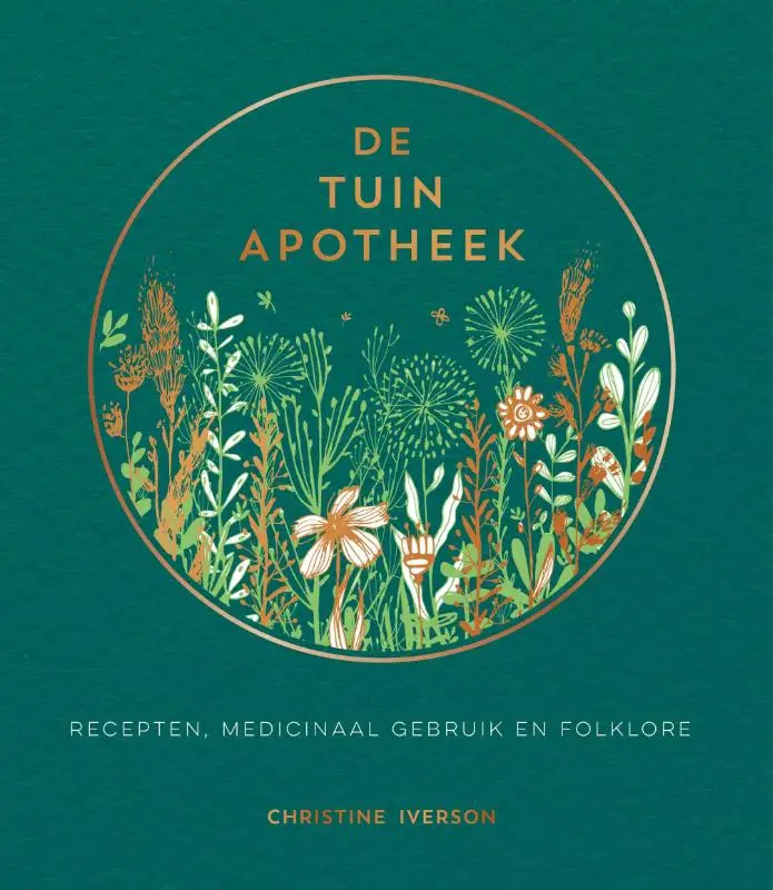 De tuinapotheek - Christine Iverson 1