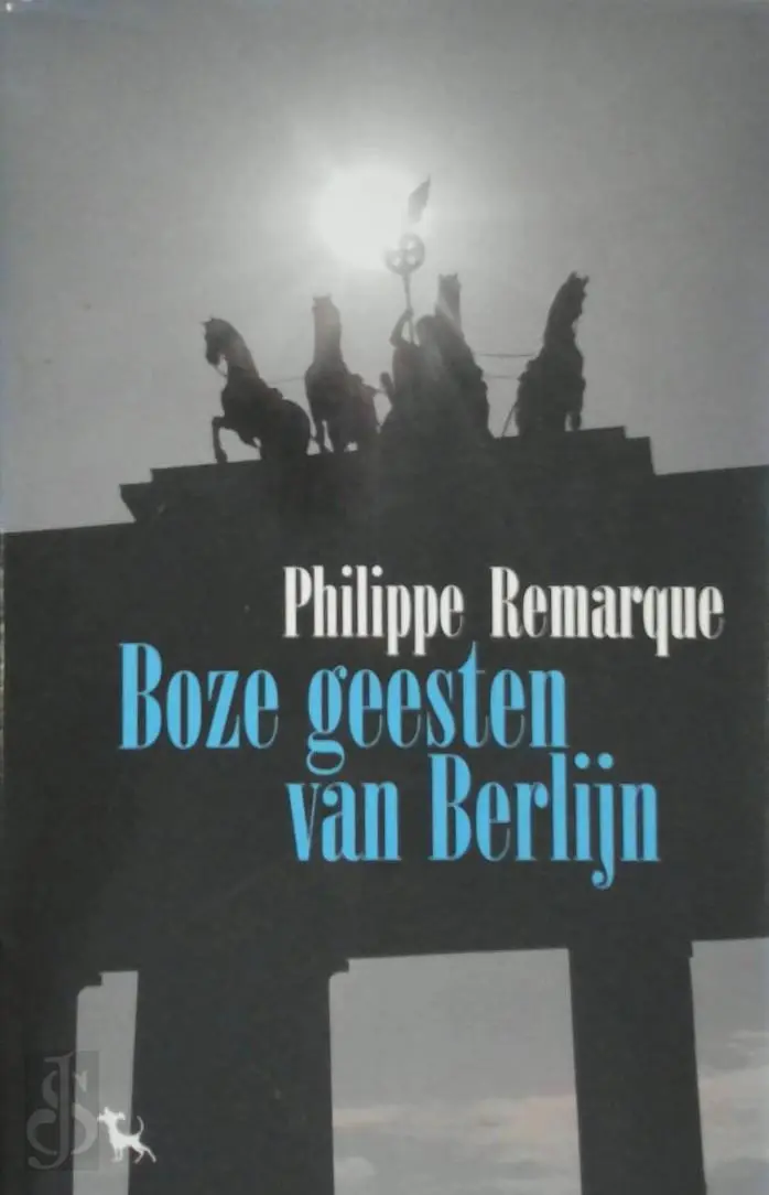 Boze geesten van Berlijn - Philippe Remarque 1