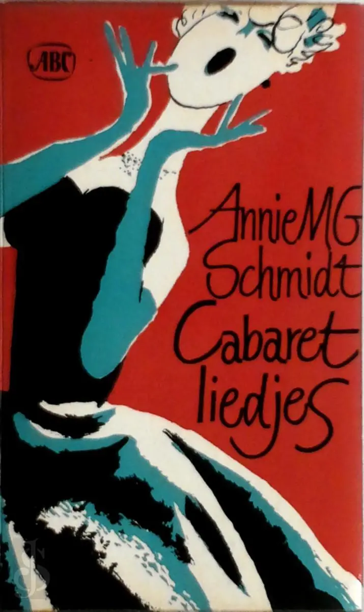 Cabaretliedjes. - Annie M.G. Schmidt 1