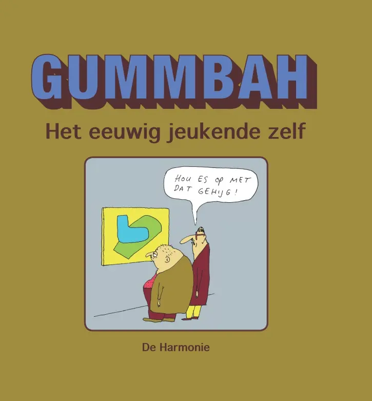 Het eeuwig jeukende zelf - Gummbah 1
