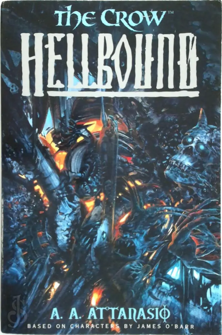 Crow, The: Hellbound - A. A. Attanasio 1
