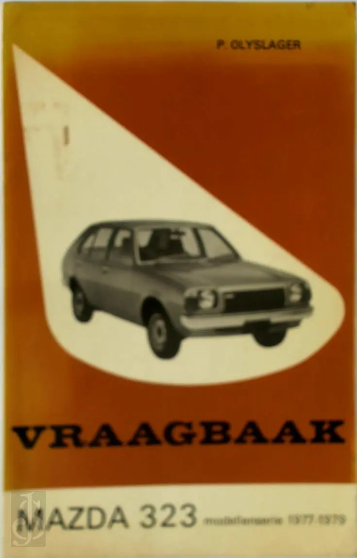 Vraagbaak voor uw Mazda 323 - L.N. Keff, Olyslager Organisation B.v. 1