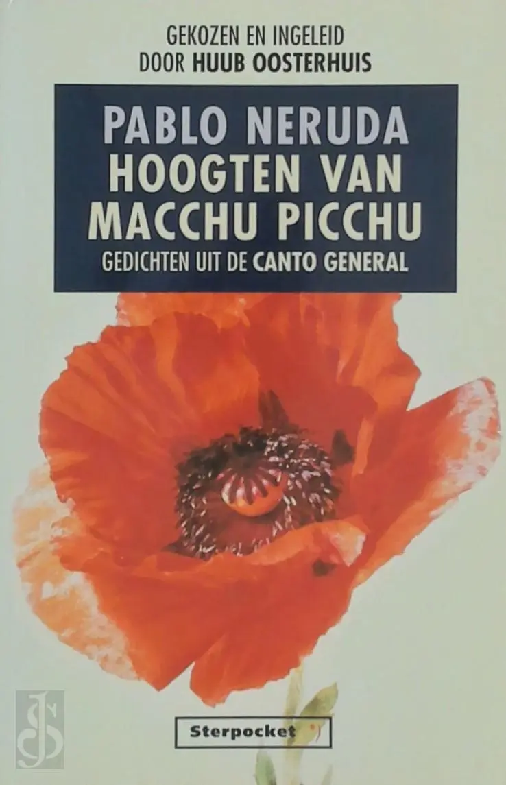 Hoogten van Macchu Picchu - Pablo Neruda 1