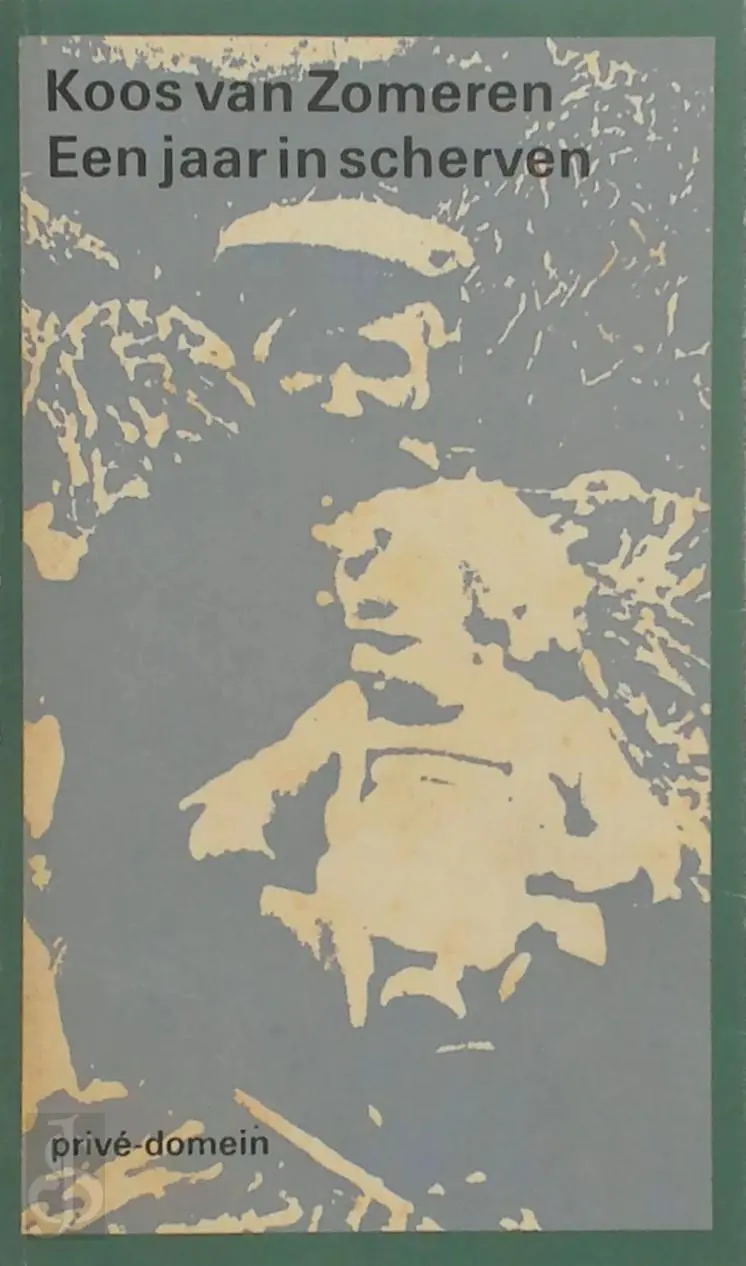 Een jaar in scherven - Koos van Zomeren 1