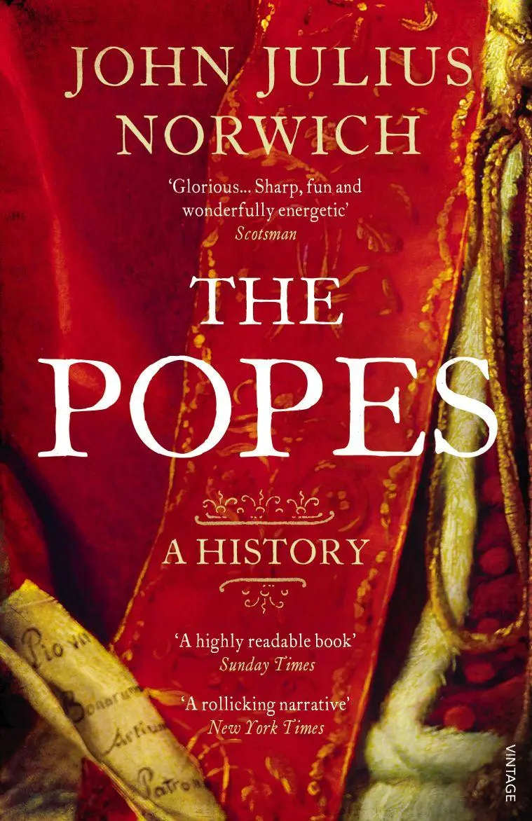 The Popes - Rt Hon/Viscount John Julius Norwich 1