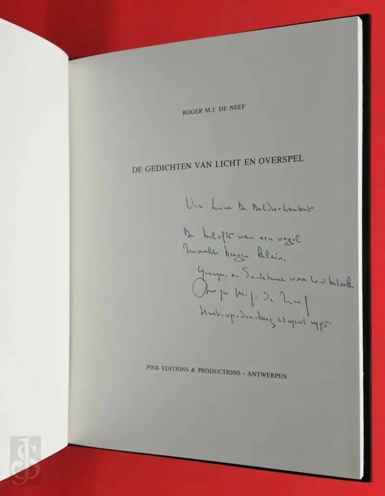 De gedichten van licht en overspel [met opdracht aan Line De Belder-Lambert] - Roger M.J. de Neef, Frans Boenders 1