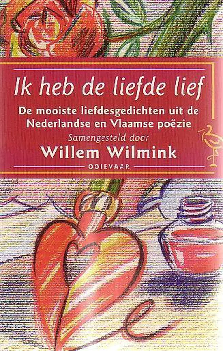 Ik heb de liefde lief - Willem Wilmink 1