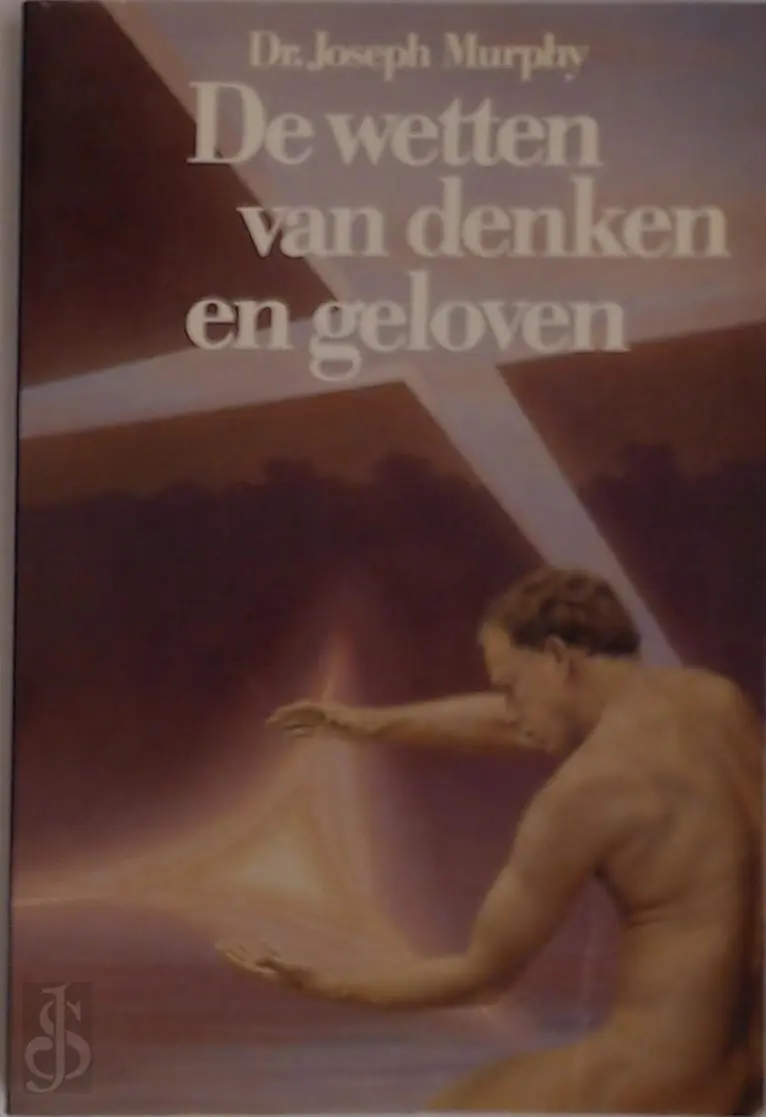 De wetten van denken en geloven - Joseph Murphy, Gerard Grasman 1