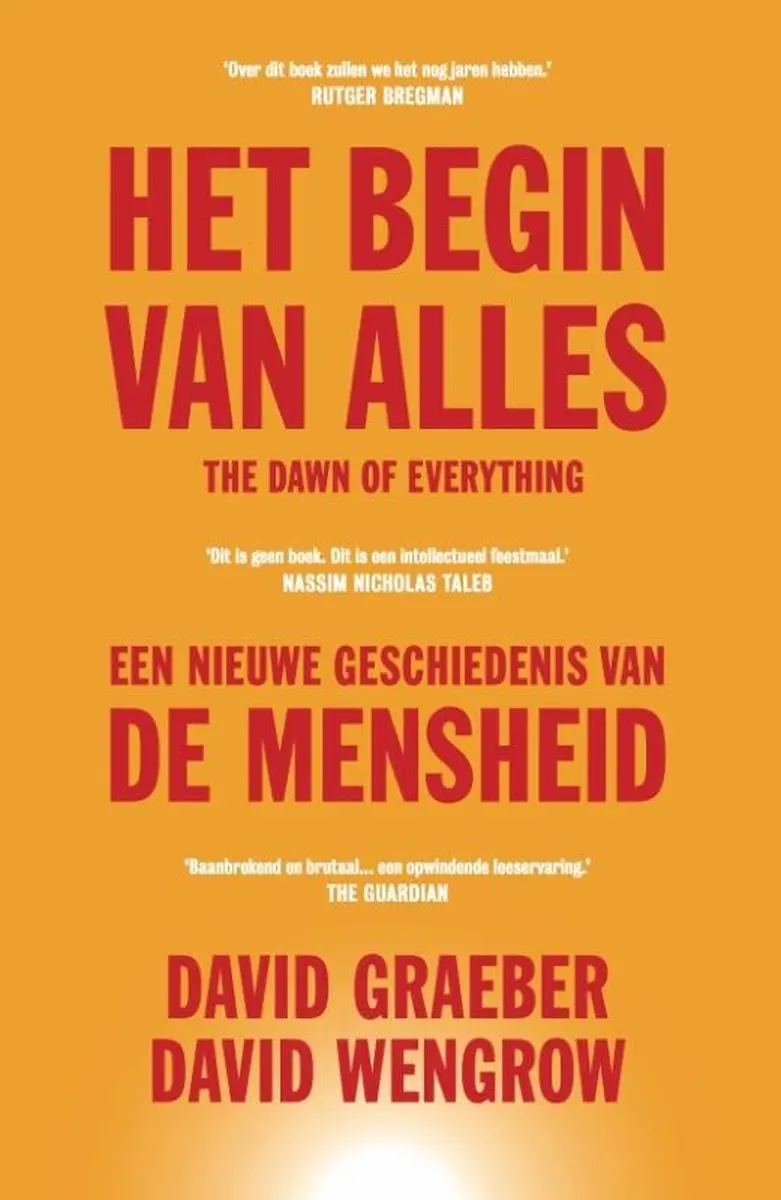 Het begin van alles - David Graeber, David Wengrow 1
