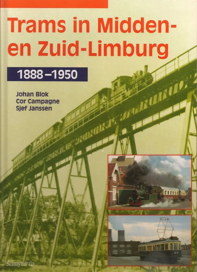 Trams in Midden- en Zuid-Limburg - Johan Blok, Cor Campagne, Sjef Janssen 1