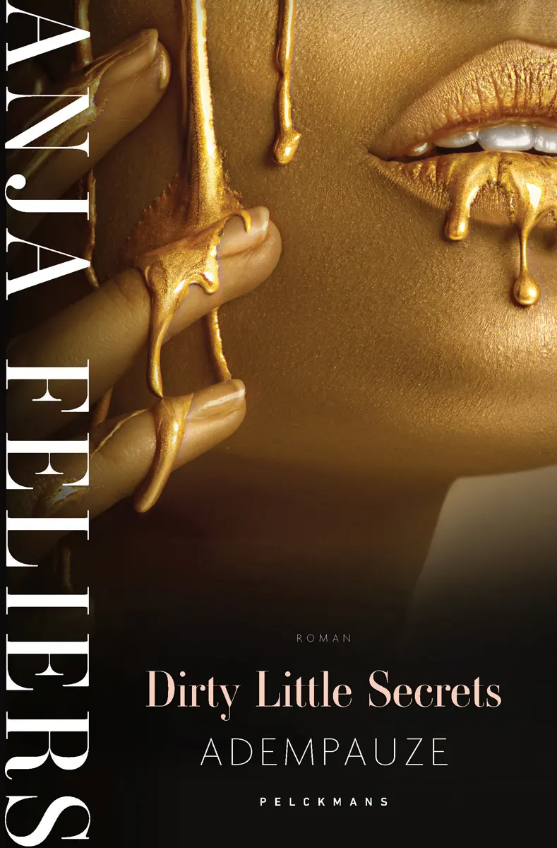 Dirty Little Secrets: Adempauze - Anja Feliers 1