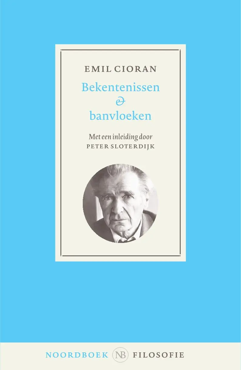 Bekentenissen en banvloeken  - Emil Cioran 1