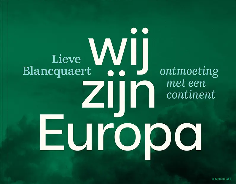 Wij zijn Europa - Lieve Blancquaert 1