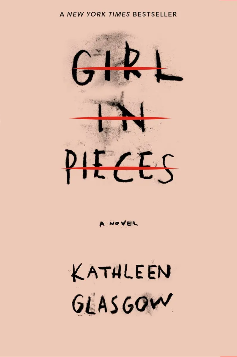 Girl in pieces - Kathleen Glasgow 1