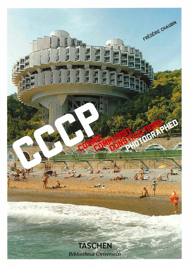 CCCP: cosmic communist constructions - Frederic Chaubin 1