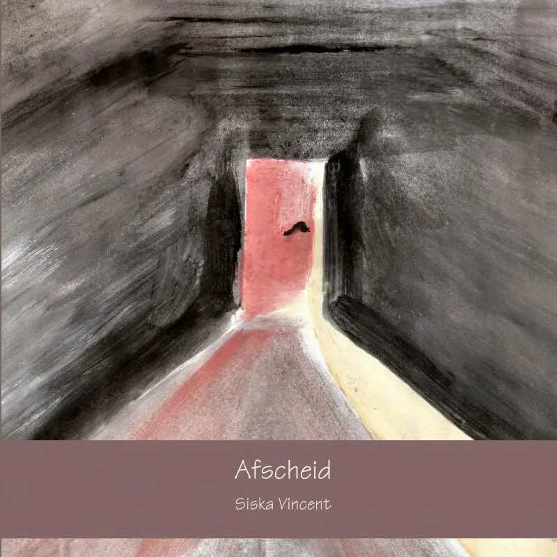 Afscheid - Siska Vincent 1