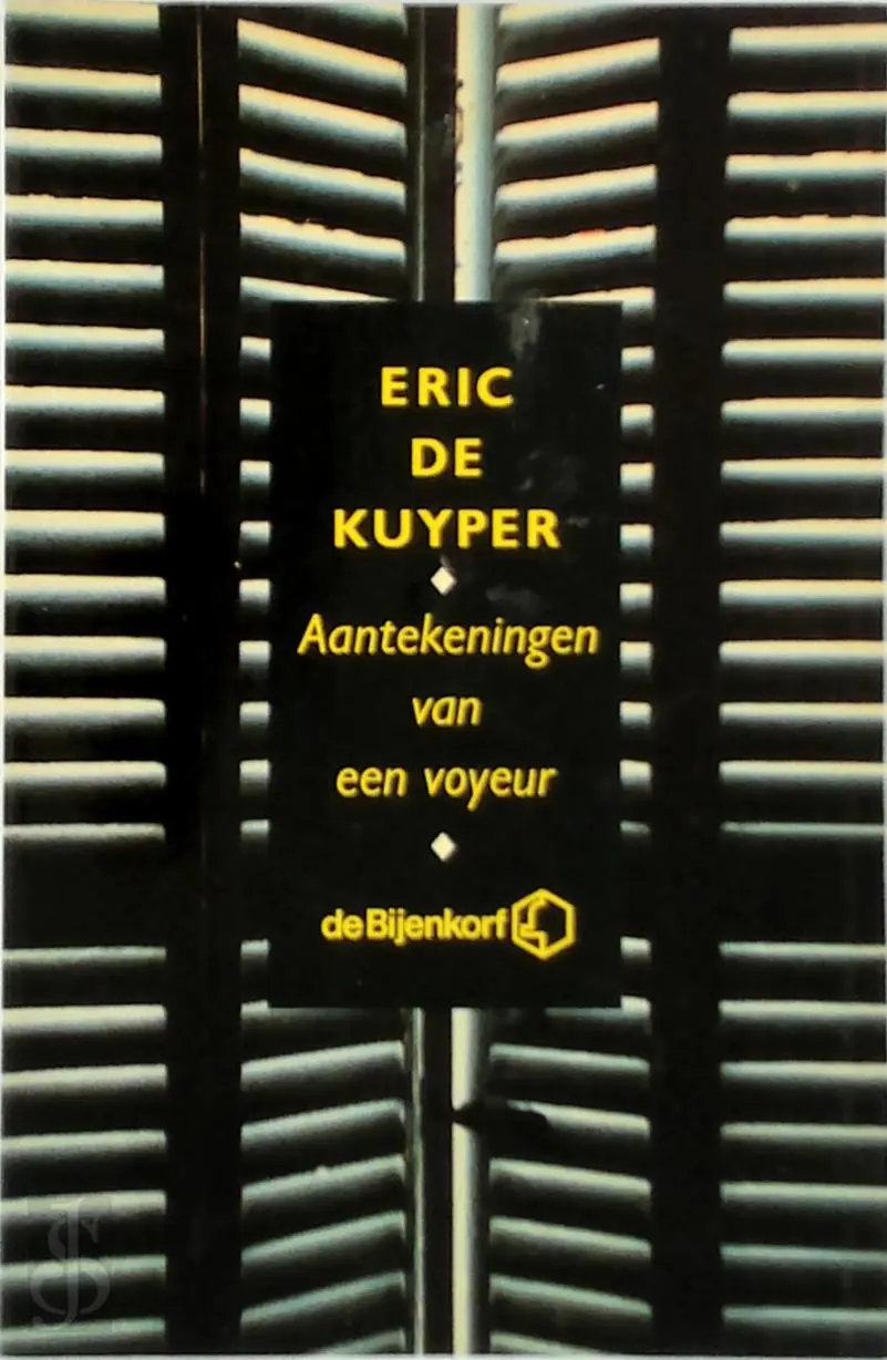 Aantekeningen van een voyeur - Eric de Kuyper 1