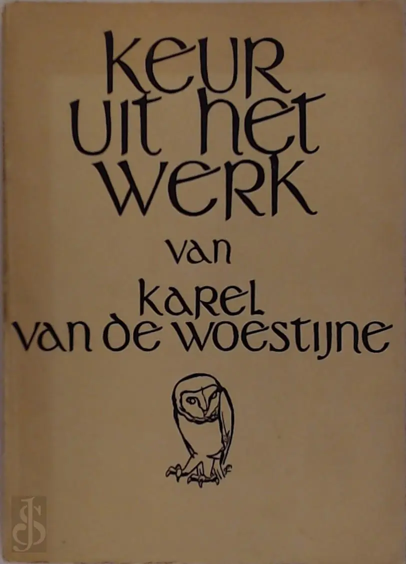 Keur uit het werk van Karel van de Woestijne - Karel van de Woestijne 1