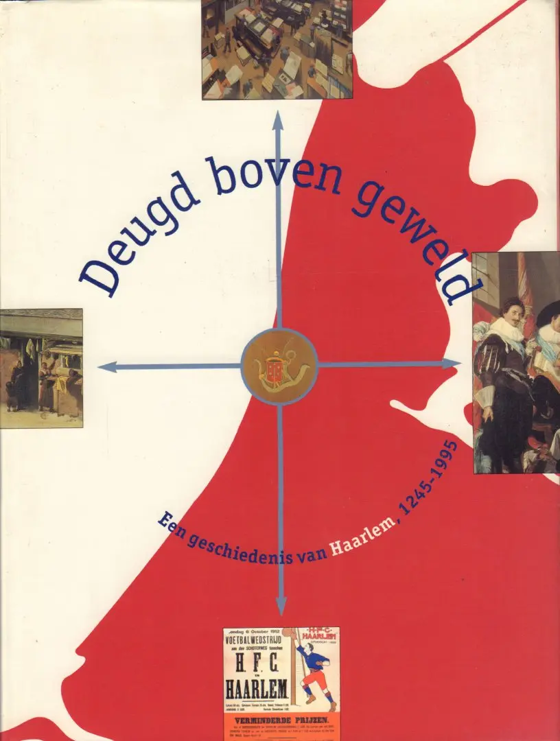 Deugd boven geweld - G. F. van Der Ree-Scholtens, T. J. Amp; Bank 1