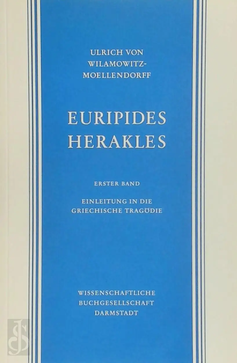 Euripides Herakles - Erster Band - Ulrich Von Wilamowitz-Moellendorff 1